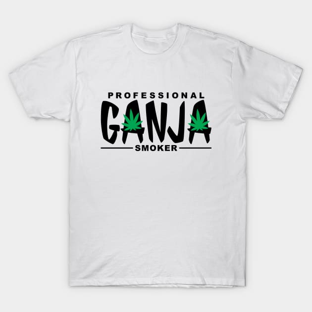 Professional Ganja Smoker T-Shirt by defytees